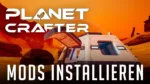 Planet Crafter Mods installieren
